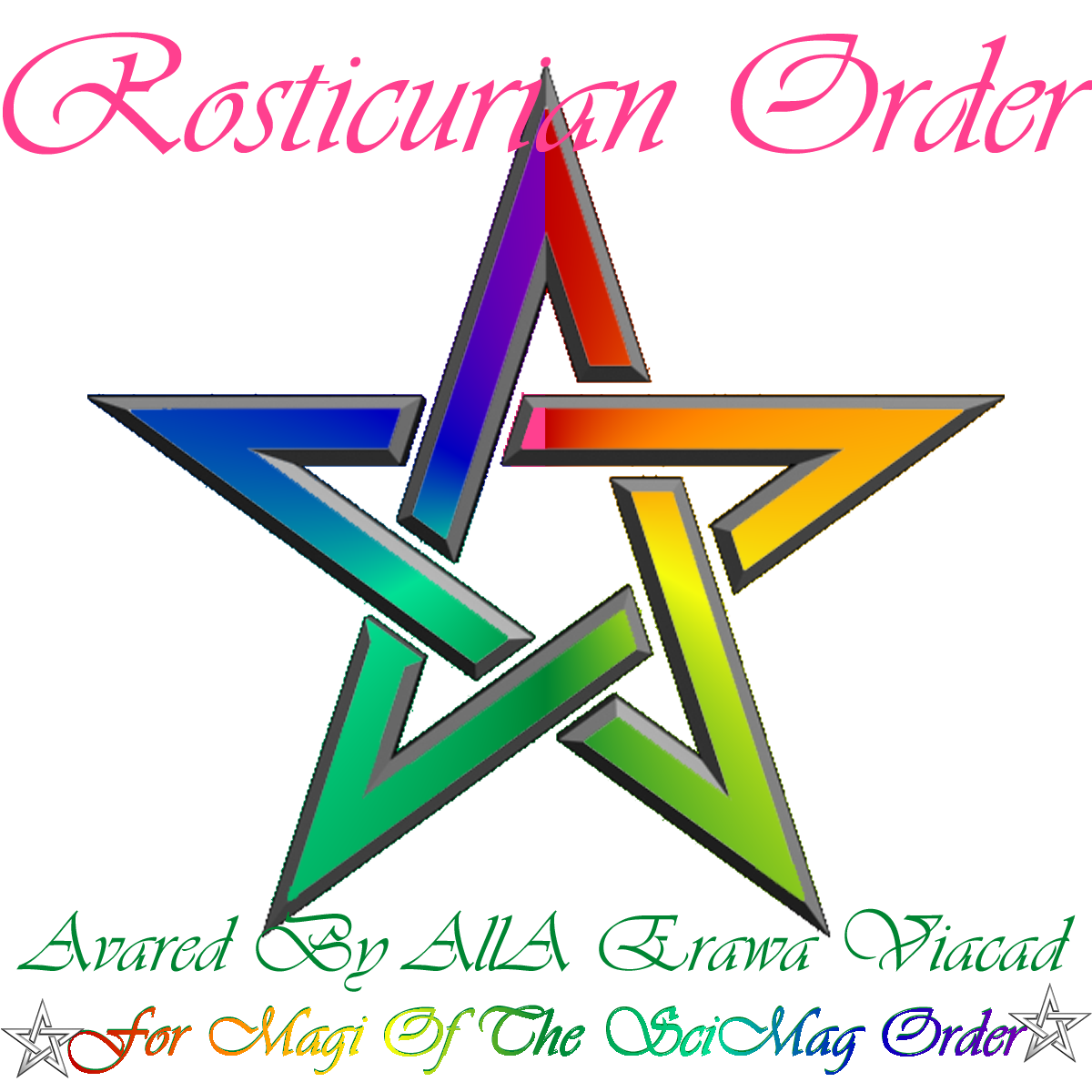 Rosticurian Order, Rosicrucian Order